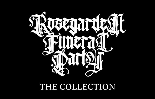 Rosegarden Funeral Party - the Collection